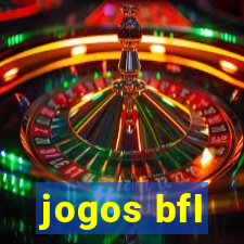 jogos bfl